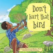 Don'T Hurt That Bird