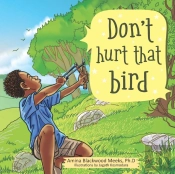 Don'T Hurt That Bird