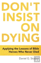 Don'T Insist On Dying