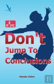 Don'T Jump To Conclusion