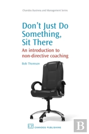 Don'T Just Do Something, Sit There!