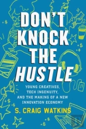 Don'T Knock The Hustle