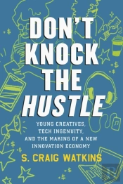 Don'T Knock The Hustle