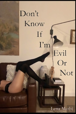 Bertrand.pt - Don'T Know If I'M Evil Or Not