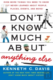 Don'T Know Much About(R) Anything Else