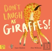 Don'T Laugh At Giraffes