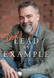 Don'T Lead By Example: Thoughts And Essa