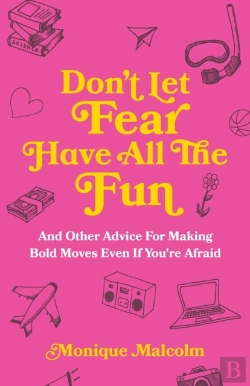 Bertrand.pt - Don'T Let Fear Have All The Fun
