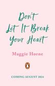 Don'T Let It Break Your Heart