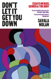 Don'T Let It Get You Down