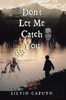 Don'T Let Me Catch You
