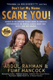 Don'T Let My Name Scare You! Expose Of An African Prince Born In America
