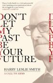 Don'T Let My Past Be Your Future