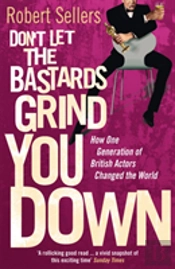 Don'T Let The Bastards Grind You Down