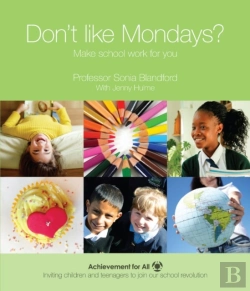 Bertrand.pt - Don'T Like Mondays?: Make School Work For You