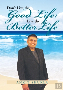 Bertrand.pt - Don'T Live The Good Life; Live The Better Life