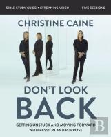 Don'T Look Back Bible Study Guide Plus Streaming Video