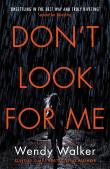 Don'T Look For Me