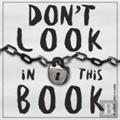 Don'T Look In This Book