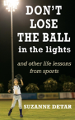 Don'T Lose The Ball In The Lights