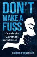 Don'T Make A Fuss