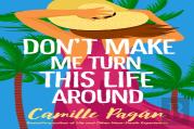 Don'T Make Me Turn This Life Around