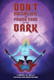Don'T Megalick The Power Cord In The Dar