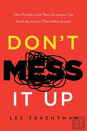 Don'T Mess It Up