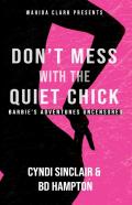 Don'T Mess With The Quiet Chick