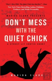 Don'T Mess With The Quiet Chick