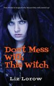 Don'T Mess With This Witch