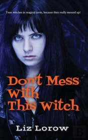 Don'T Mess With This Witch
