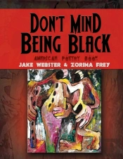 Don'T Mind Being Black