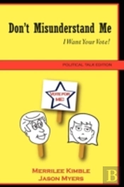 Don'T Misunderstand Me - Political Talk Edition