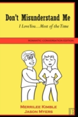 Bertrand.pt - Don'T Misunderstand Me - Romantic Conversation Edition