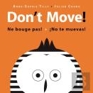 Don'T Move!