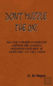 Don'T Muzzle The Ox!
