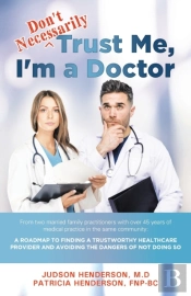 Don'T Necessarily Trust Me, I'M A Doctor