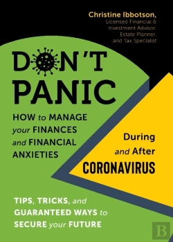 Bertrand.pt - Don'T Panic! How To Manage Your Finances--And Financial Anxieties--During And After Coronavirus
