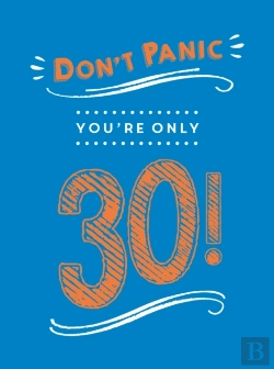 Bertrand.pt - Don'T Panic, You'Re Only 30!
