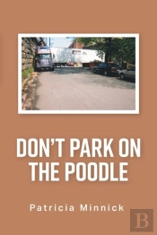 Don'T Park On The Poodle