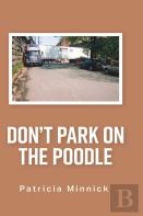 Don'T Park On The Poodle