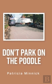 Don'T Park On The Poodle