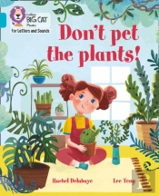Don'T Pet The Plants!