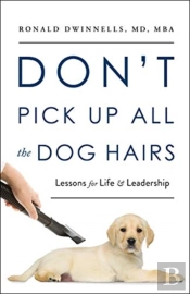 Don'T Pick Up All The Dog Hairs