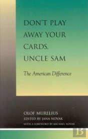 Don'T Play Away Your Cards, Uncle Sam