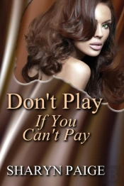 Don'T Play If You Can'T Pay