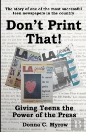 Don'T Print That! Giving Teens The Power Of The Press