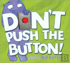Don'T Push The Button!