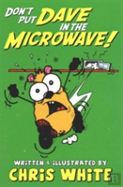 Bertrand.pt - Don'T Put Dave In The Microwave!
